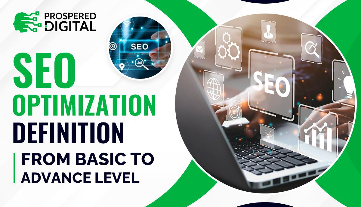 This image is showing a text "SEO Optimization Definition | From Basic To Advance Level"