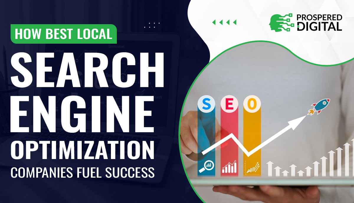 The image showing text "How Best Local Search Engine Optimization Companies Fuel Success" and the graph of ranking with SEO.