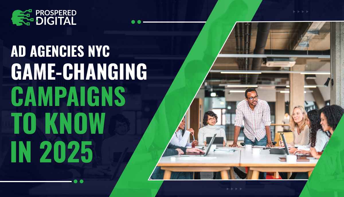 Ad Agencies In NYC Game-Changing Campaigns To Know In 2025 and a group of people sitting at a table.