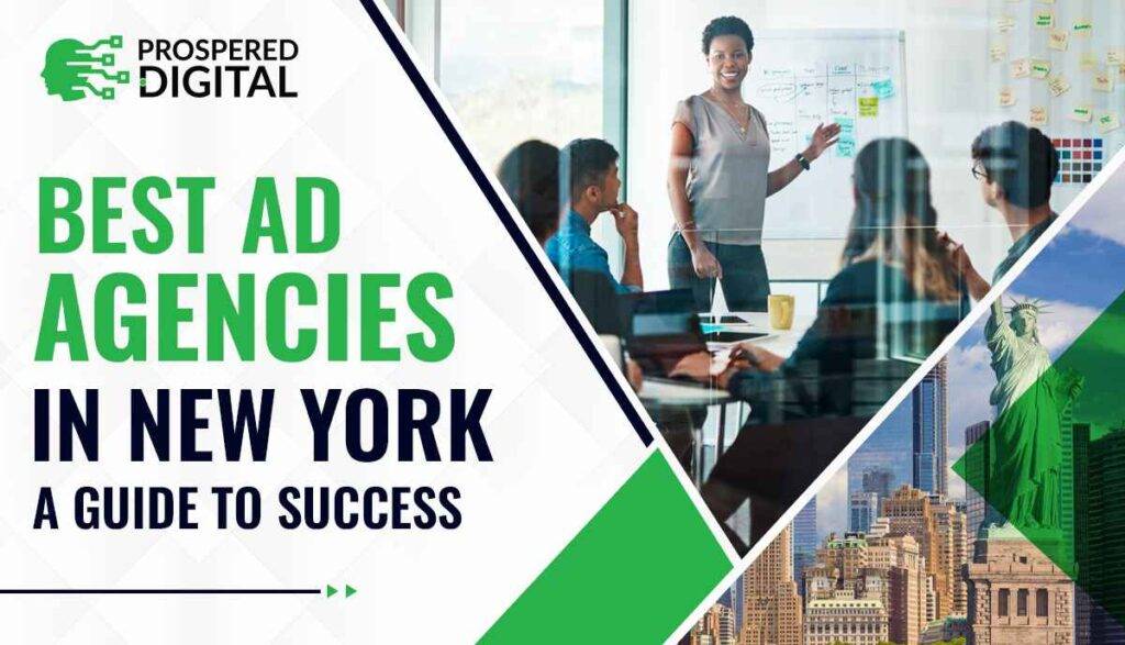 Best Ad Agencies To Work For Digital Marketing Firms In USA | SEO, SMM | Prospered.Digital